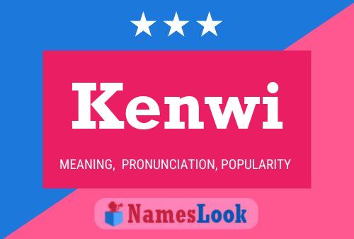 Kenwi Name Poster