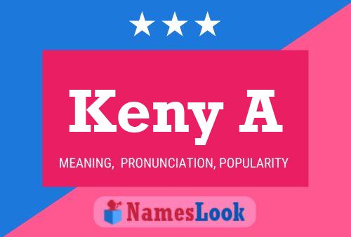 Keny A Name Poster