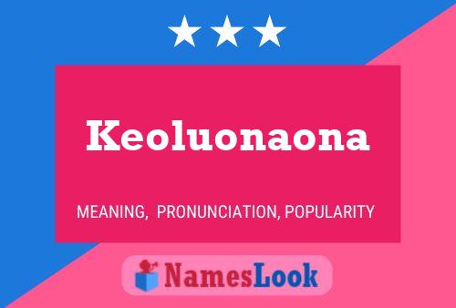 Keoluonaona Name Poster