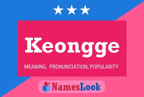 Keongge Name Poster