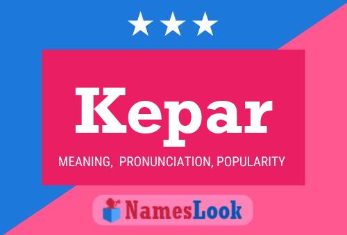 Kepar Name Poster