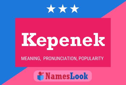 Kepenek Name Poster