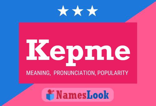 Kepme Name Poster