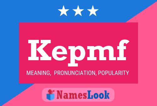 Kepmf Name Poster