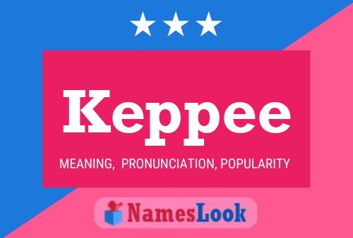 Keppee Name Poster