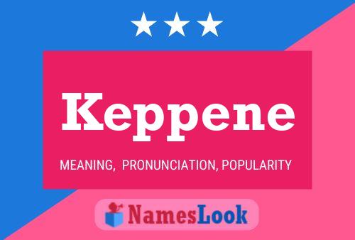 Keppene Name Poster