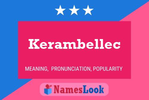 Kerambellec Name Poster