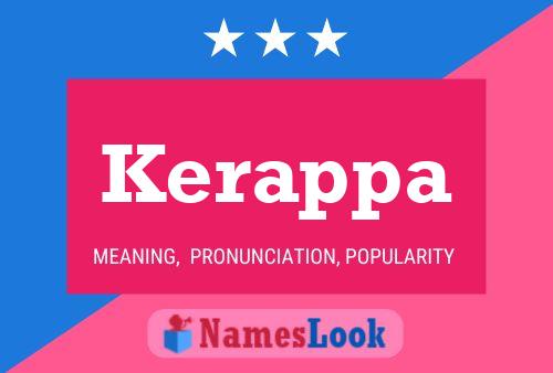 Kerappa Name Poster