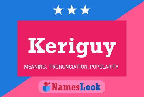 Keriguy Name Poster