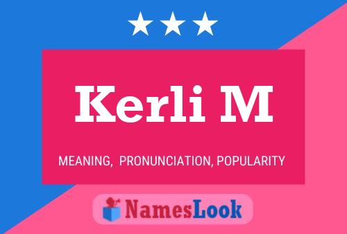 Kerli M Name Poster