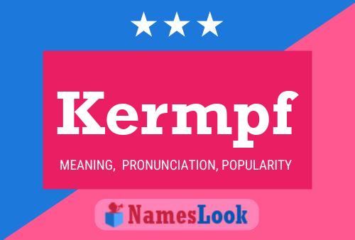 Kermpf Name Poster