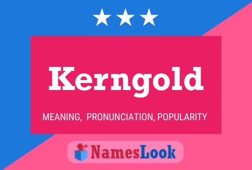 Kerngold Name Poster