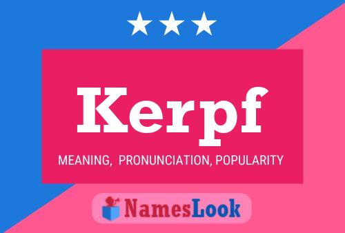 Kerpf Name Poster