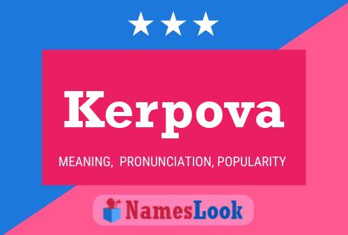 Kerpova Name Poster