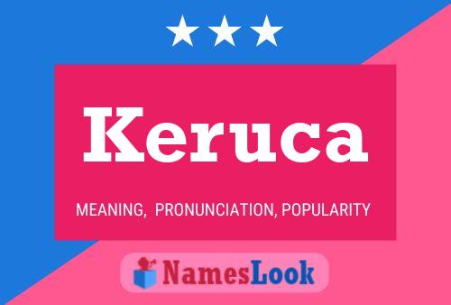 Keruca Name Poster