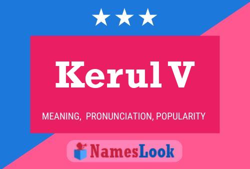 Kerul V Name Poster