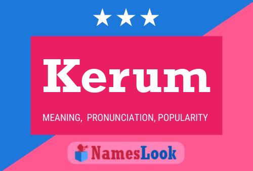 Kerum Name Poster