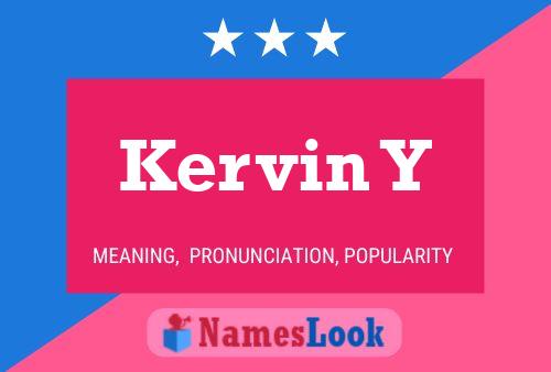 Kervin Y Name Poster