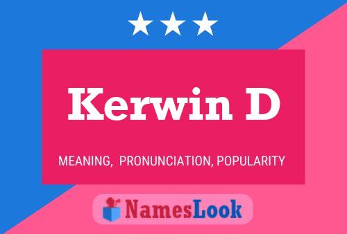 Kerwin D Name Poster