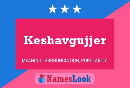 Keshavgujjer Name Poster