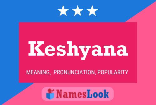 Keshyana Name Poster