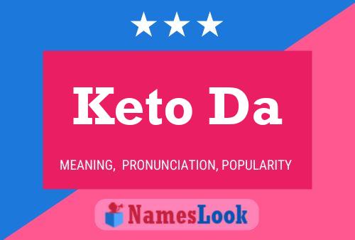 Keto Da Name Poster