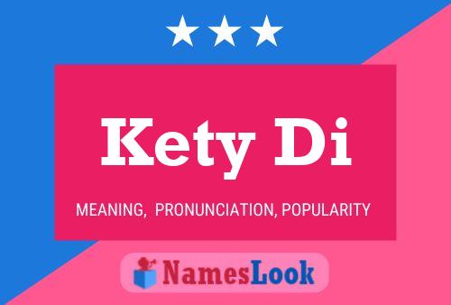 Kety Di Name Poster