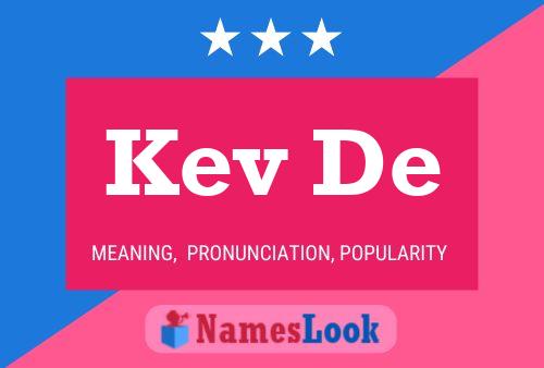 Kev De Name Poster