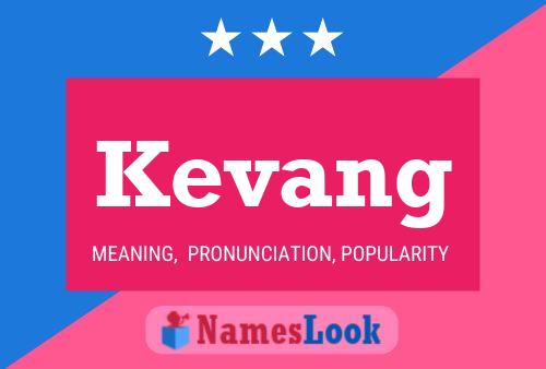 Kevang Name Poster