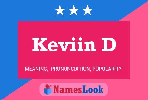 Keviin D Name Poster