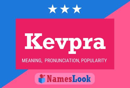 Kevpra Name Poster