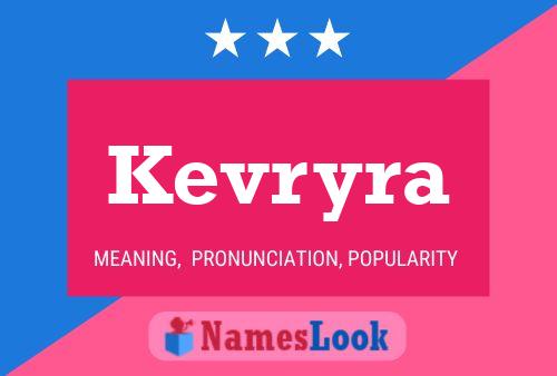 Kevryra Name Poster