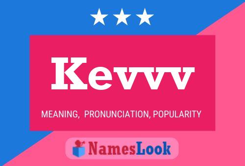 Kevvv Name Poster