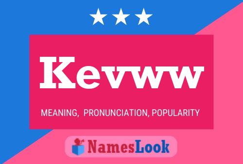 Kevww Name Poster