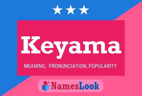 Keyama Name Poster