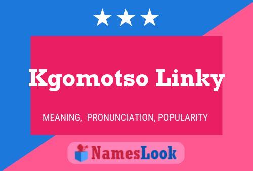 Kgomotso Linky Name Poster