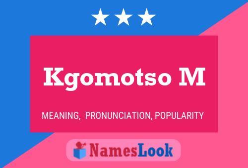 Kgomotso M Name Poster