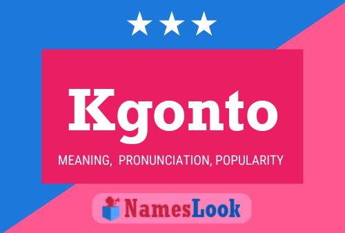 Kgonto Name Poster