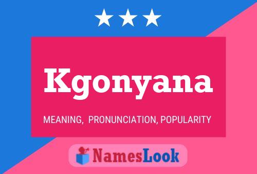 Kgonyana Name Poster