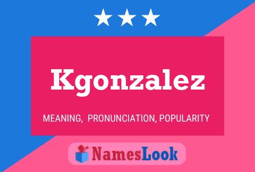 Kgonzalez Name Poster