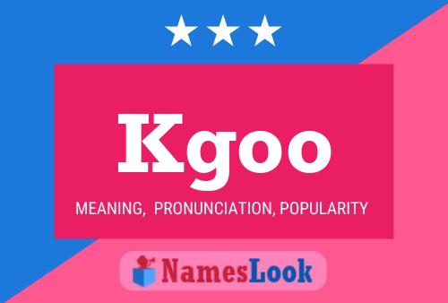 Kgoo Name Poster