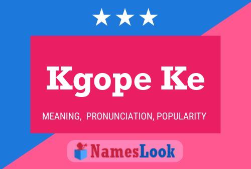 Kgope Ke Name Poster