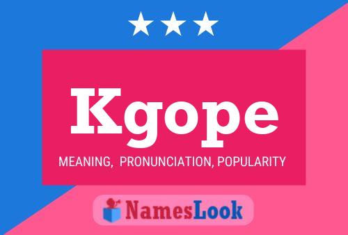 Kgope Name Poster