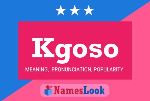 Kgoso Name Poster