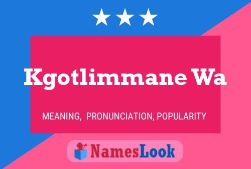 Kgotlimmane Wa Name Poster