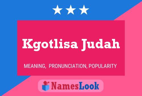 Kgotlisa Judah Name Poster