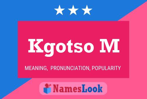 Kgotso M Name Poster