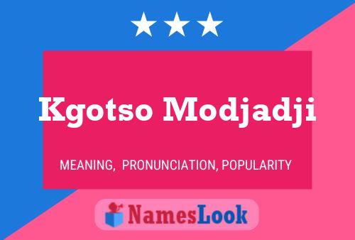 Kgotso Modjadji Name Poster