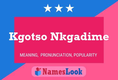 Kgotso Nkgadime Name Poster