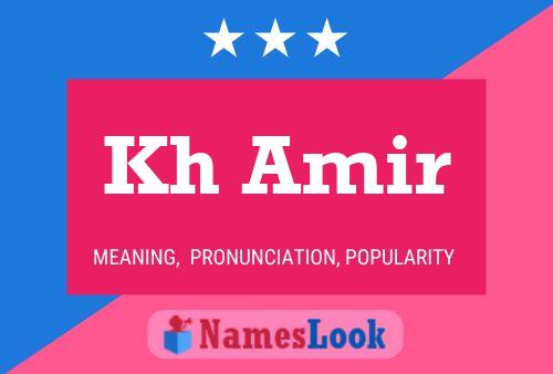 Kh Amir Name Poster